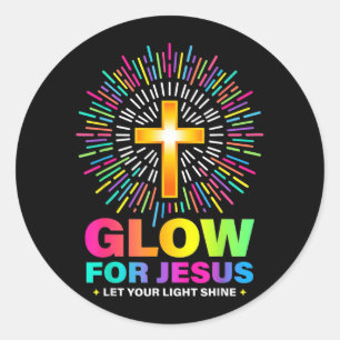 Sticker Rond Éclairez pour Jésus Laissez Votre Lumière Briller 