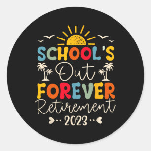 Sticker Rond École vintage Fini pour toujours Retraite Enseigna