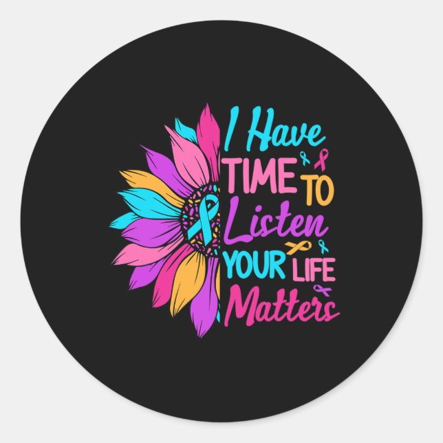 Sticker Rond Écoutez votre problème de vie Sensibilisation à la (Devant)
