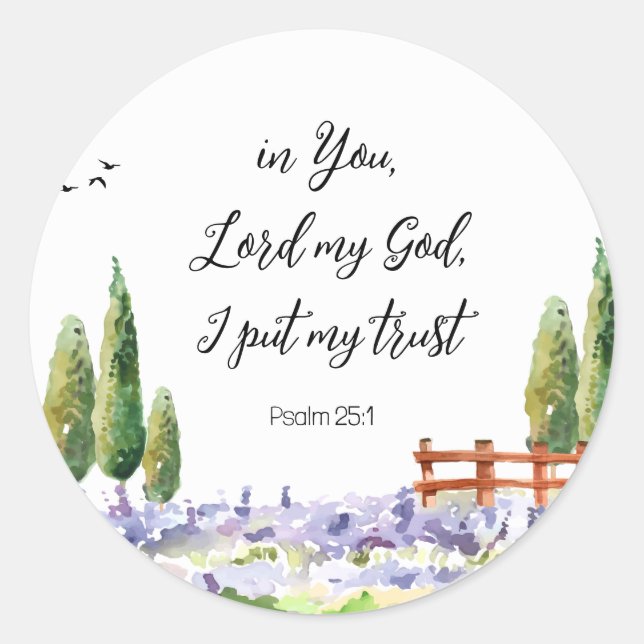Sticker Rond Écriture Psaume 25:1, J'ai mis My Trust Bluebird A (Devant)
