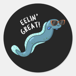 Sticker Rond Eelin Great Funny Slippery Eel Pun Dark BG