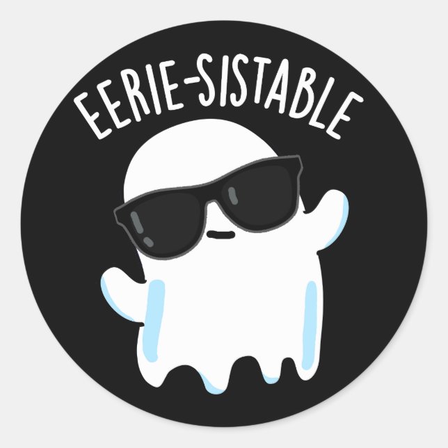 Sticker Rond Eerie durable Funny Ghost Pun Dark BG (Devant)