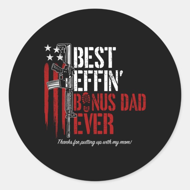 Sticker Rond Effin Bonus Papa Jamais Papa Daddy Droits d'armes  (Devant)