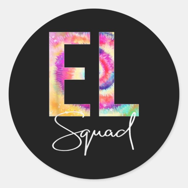 Sticker Rond El Squad Tie Dye Back To School Women Appreciation (Devant)
