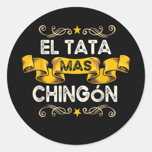 Sticker Rond El Tata Mas Chingon Amusant espagnol mexicain gran