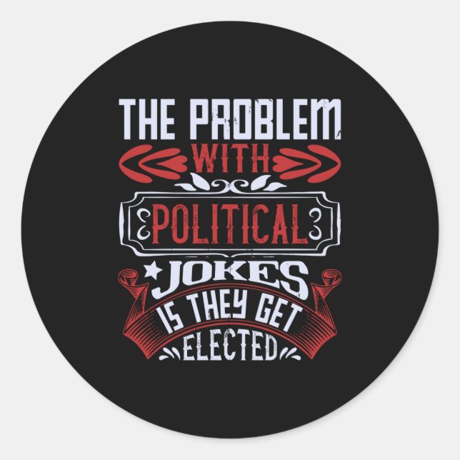 Sticker Rond Élections américaines - Des blagues politiques se  (Devant)