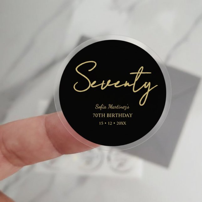 Sticker Rond Elegant Seventy Birthday Sticker–Black Gold Script (Créateur téléchargé)