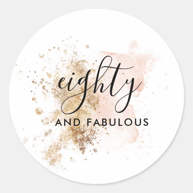 Sticker Rond Elégante 80 Et Fabuleuse, Femme 80e anniversaire (Devant)