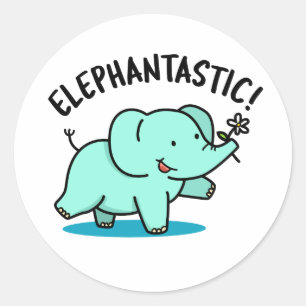 Sticker Rond Elephantastic Funny Elephant Pun
