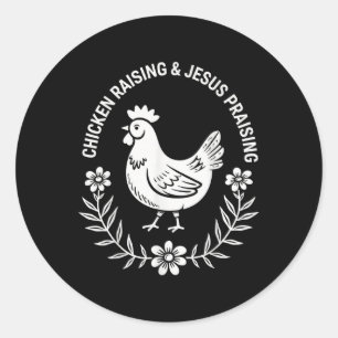 Sticker Rond Élevage de poulets &amp; Jésus Louer