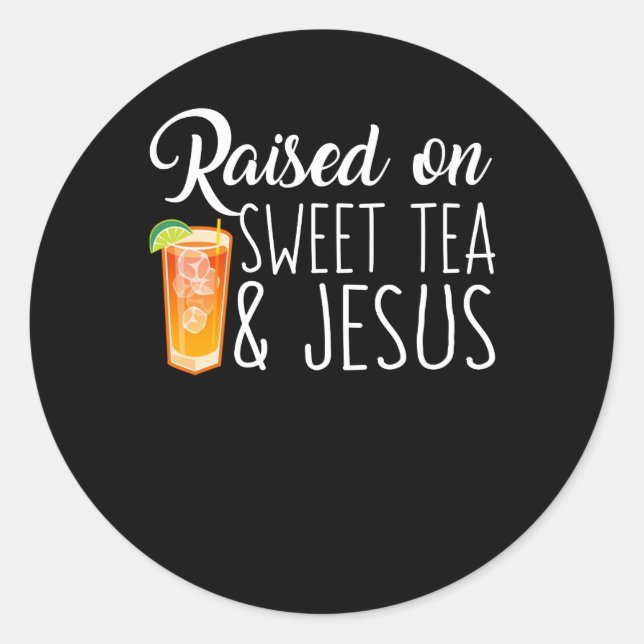 Sticker Rond Élevée Sur Thé Doux Et Chemise De Foi Jésus (Devant)