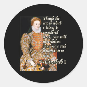 Sticker Rond Elizabeth I Tudor Monarch Portrait Citation Puissa