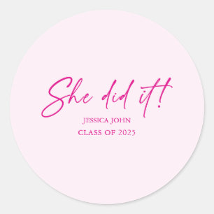 Sticker Rond Elle a fait une fête de remise de diplôme minimali