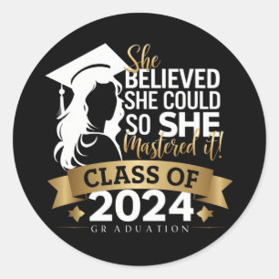 Sticker Rond Elle Croyait Qu'Elle Pouvait Le Faire Pour La Maît