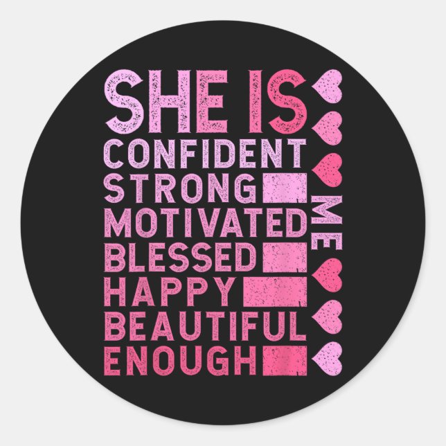 Sticker Rond Elle Est Confiante Forte Motivée Heureux Belle (Devant)