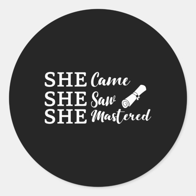 Sticker Rond Elle Est Venue Elle A Vu Qu'Elle Maîtrise Maîtrise (Devant)