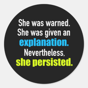 Sticker Rond Elle Persista Elizabeth Warren
