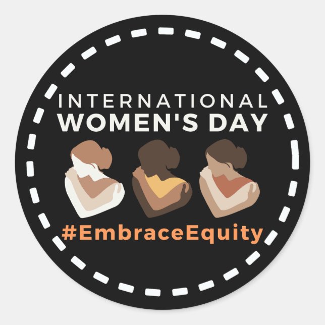 Sticker Rond Embrace Equity International Women's Day (Devant)