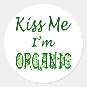 Sticker Rond Embrasse-moi je dis bio