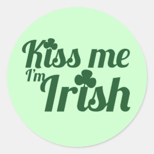 Sticker Rond Embrasse-moi je suis irlandais