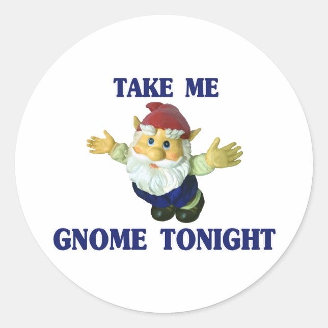 Sticker Rond Emmenez-moi Gnome ce soir (Devant)