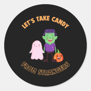 Sticker Rond Emmenons des bonbons à des étrangers pour Hallowee