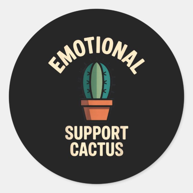 Sticker Rond Emotional Suprt Cactus Funny Succulent Humor Outfi (Devant)