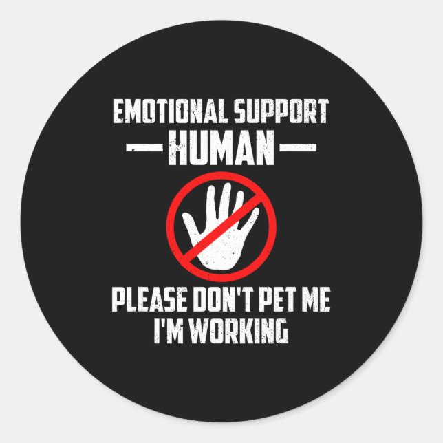Sticker Rond Emotional-suprt Human Halloween Costume Do Not Pet (Devant)