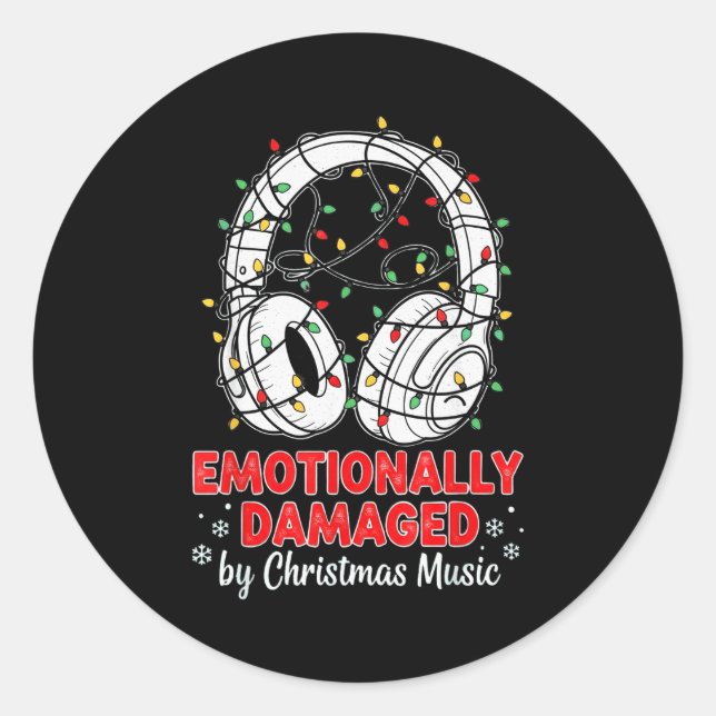 Sticker Rond Emotionally Damaged By Christmas Music Funny Xmas  (Devant)