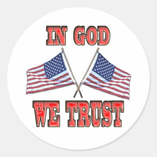 Sticker Rond En Dieu, nous faisons confiance aux drapeaux crois