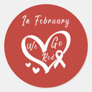 Sticker Rond En Février, Nous allons Red Heart Disease Awarenes