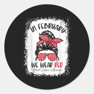 Sticker Rond En Février, Nous Portons La Maladie De Coeur Rouge