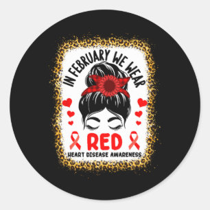Sticker Rond En Février, Nous Portons La Maladie De Coeur Rouge