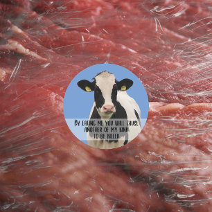 Sticker Rond En me mangeant, tu causeras..., l'activisme végéta