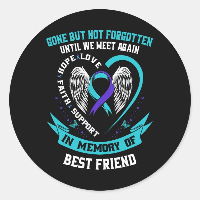 Sticker Rond En mémoire de l'amour meilleur ami sensibilisation (Devant)
