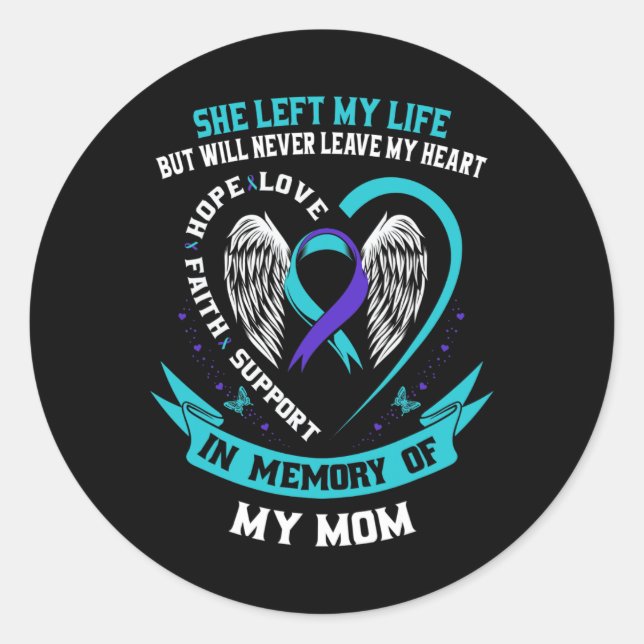 Sticker Rond En mémoire de ma mère Perte de mère Suicide (Devant)