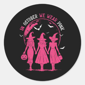 Sticker Rond En Octobre Nous Portons Des Filles Roses Certifié 