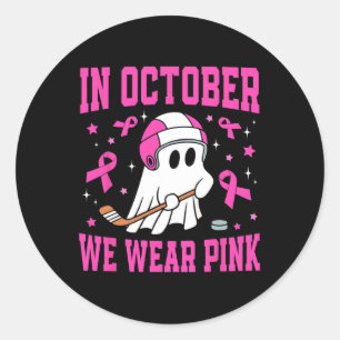 Sticker Rond En Octobre Nous Portons Le Fantôme Rose Hockey Can
