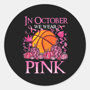 Sticker Rond En Octobre Nous Portons Pink Basketball Cancer Du 