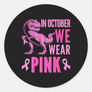 Sticker Rond En Octobre Nous Portons Pink Breast Cancer Sensibi