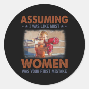 Sticker Rond En supposant que j'étais comme la plupart des femm