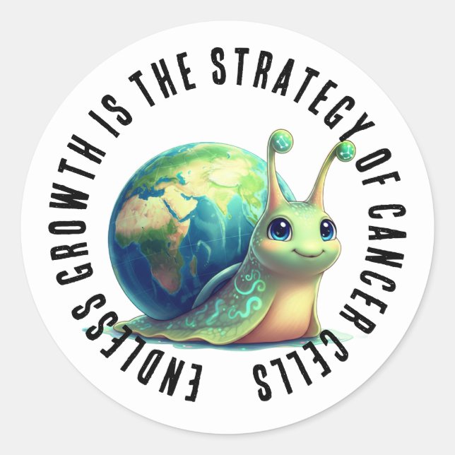 Sticker Rond Endless Growth Is Strategy of Cancer Cells Snail (Devant)