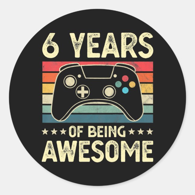 Sticker Rond Enfants 6 ans Awesome Vidéo Jeu 6 Anniversaire (Devant)