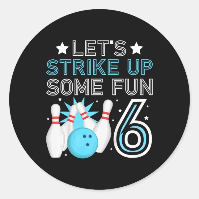 Sticker Rond Enfants 6e anniversaire Bowling Bow 6 ans Bow (Devant)