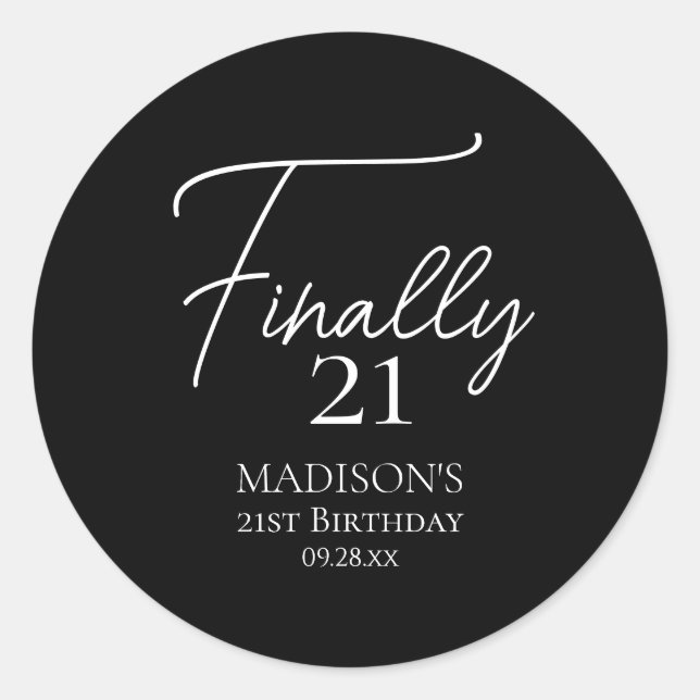 Sticker Rond Enfin 21 Noir & Blanc 21e anniversaire (Devant)