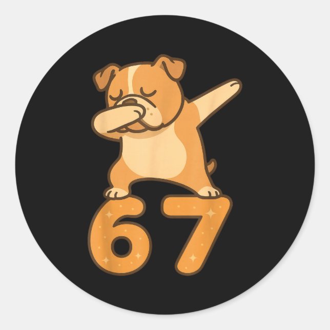 Sticker Rond English Bulldog Dog 67 Meme Six Seven Funny Dabbin (Devant)