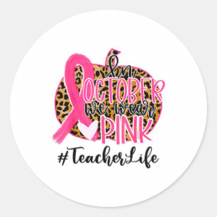 Sticker Rond Enseignant Conscience du cancer du sein En Octobre