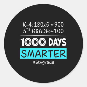 Sticker Rond Enseignant de 5e année 1000 Jours Plus intelligent
