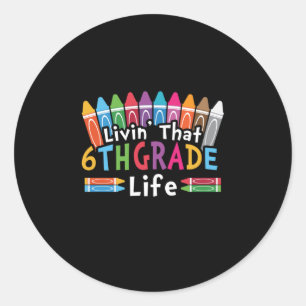 Sticker Rond Enseignant de 6e année Vie de 6e année