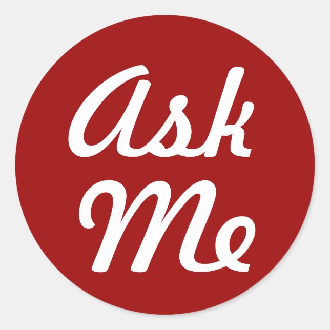 Sticker Rond Enseignant Red and White Ask Me (Devant)